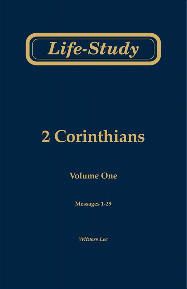 Life-Study of 2 Corinthians, volume 1 (messages 1-29), 2ed