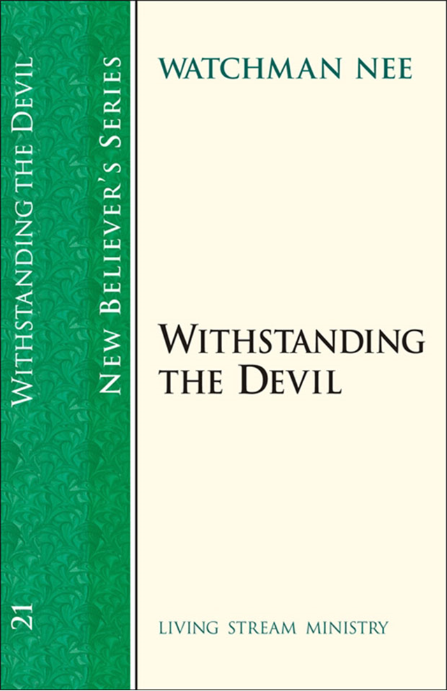 New Believers Series: Withstanding the Devil (21)